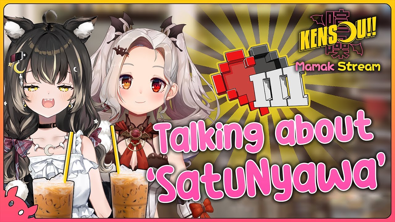 [KENSOU!!]  What's Up with SATUNYAWA? w/ @LunarisUrufi 【MyHolo TV】