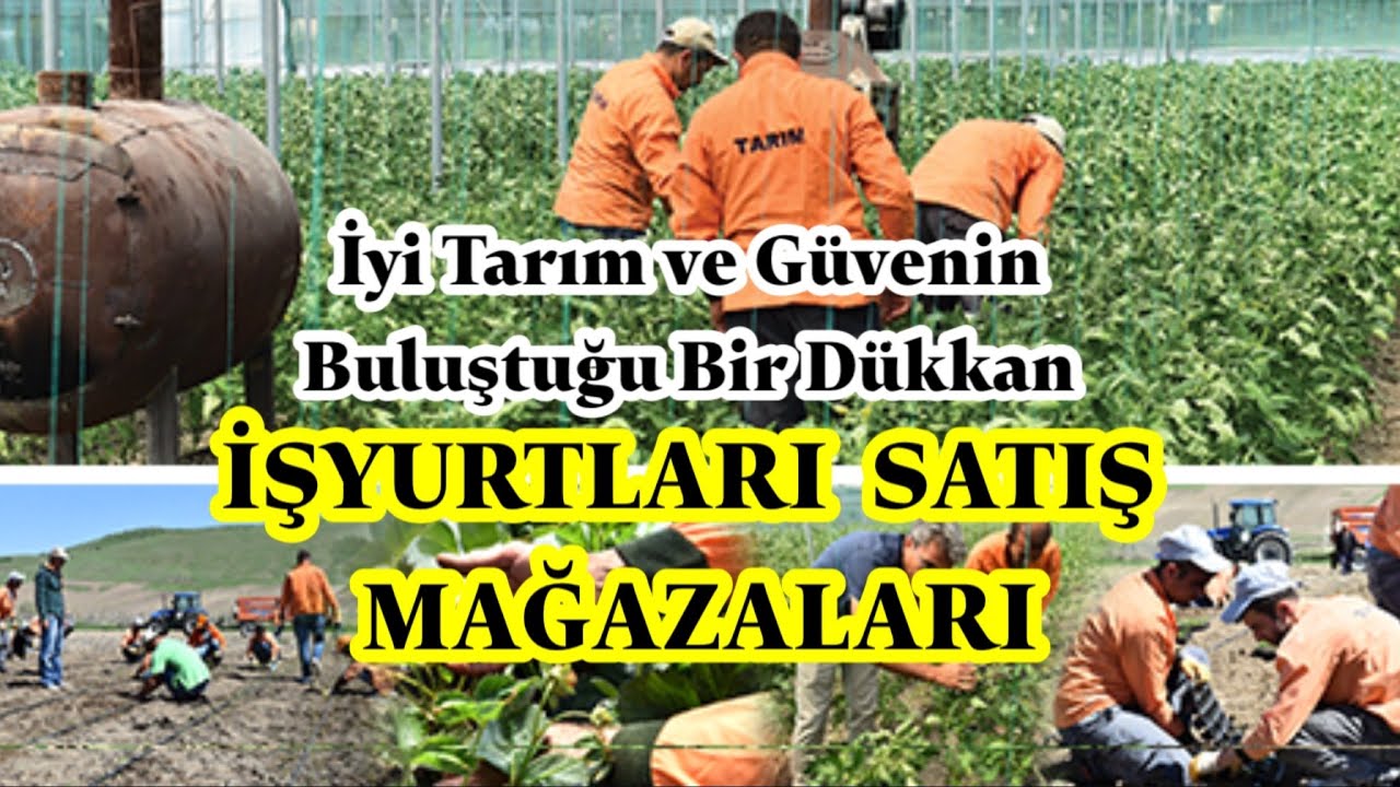 İyi Tarım ve Güvenin Buluştuğu Bir Dükkan; İşyurtları Satış Mağazaları. #beslenme #sağlık #tarım