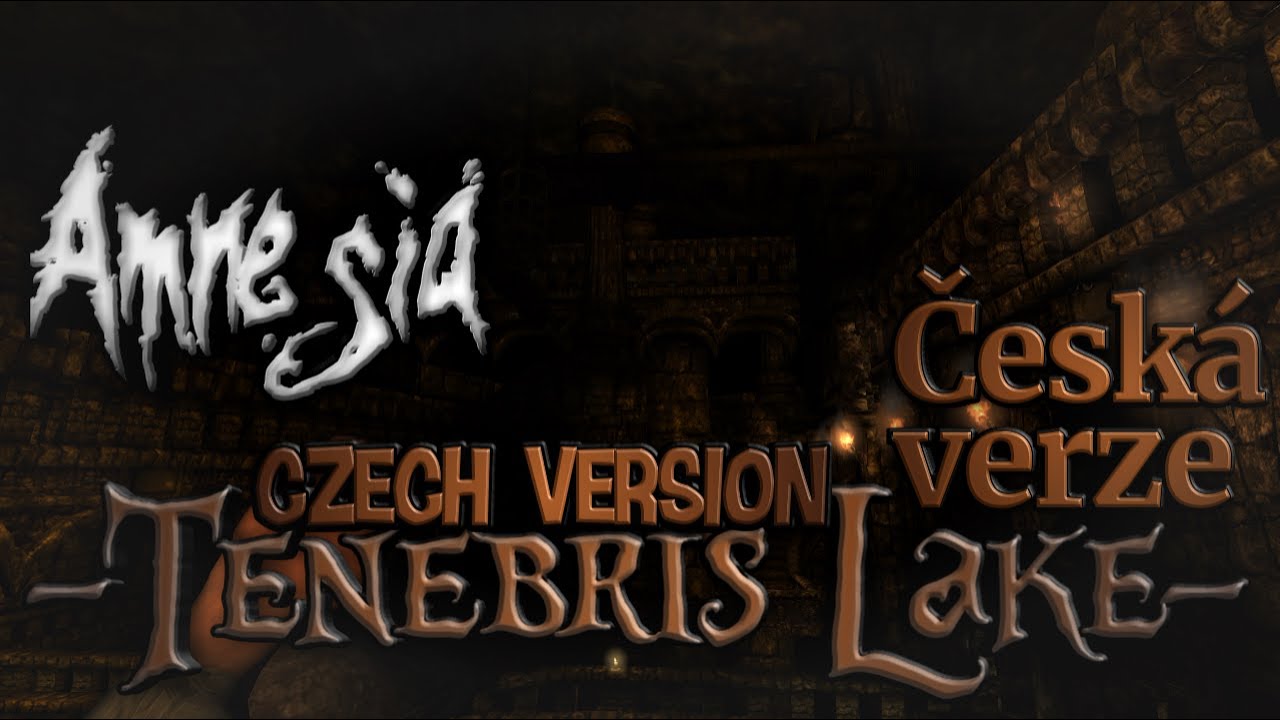 Amnesia Tenebris Lake [Full Walkthrough] Czech Version - česk&aacute; verze