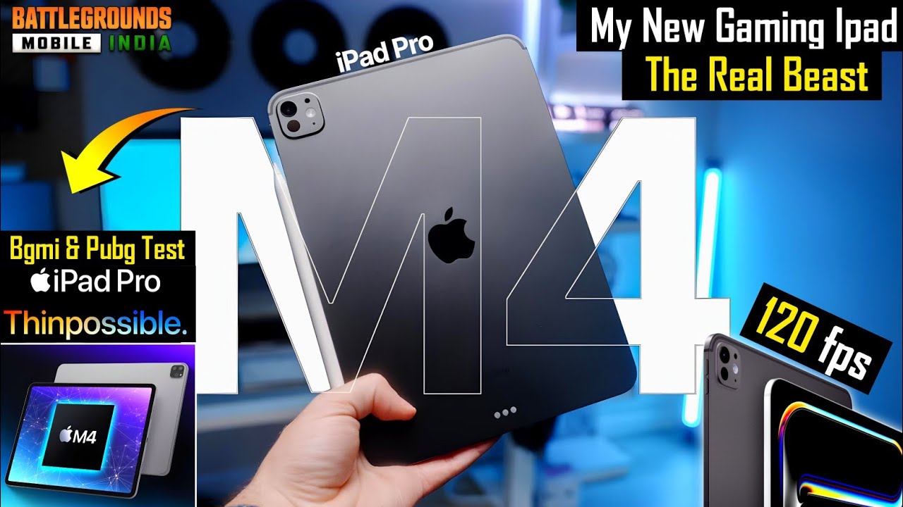 BGMI BEST GAMING APPLE IPAD PRO 95,000 | APPLE IPAD M4 PRO BGMI TEST | IPAD M4 PRO PUBG TEST 120fps
