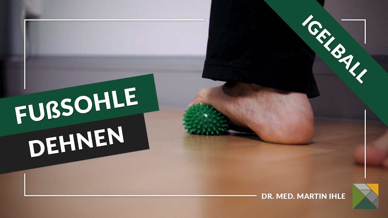 Dehnung der Fu&szlig;sohle mit dem Igelball