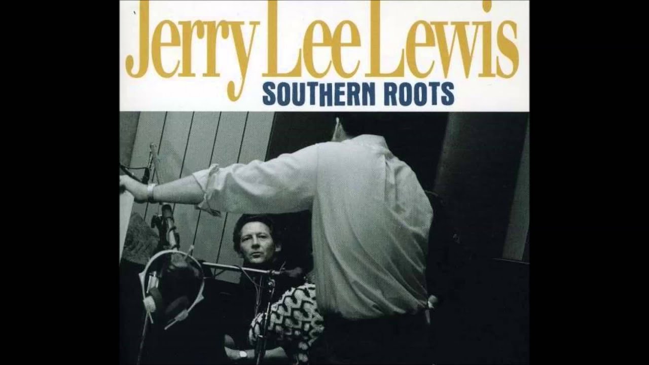 Jerr Lee Lewis - All Over Hell And Half Of Georgia