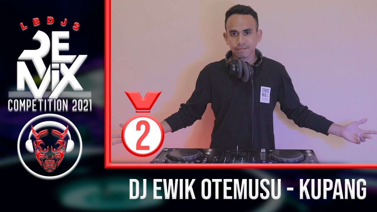 LBDJS REMIX COMPETITION 2021 | DJ EWIK OTEMUSU || JUARA 2