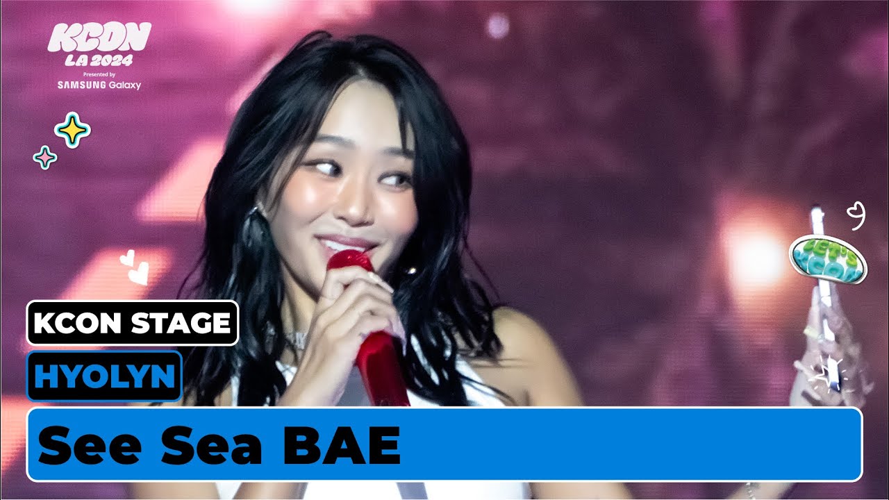 HYOLYN (효린) - 바다보러갈래 BAE (See Sea) | KCON STAGE | KCON LA 2024