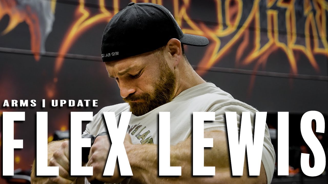 Flex Lewis | ARM DAY & UPDATES