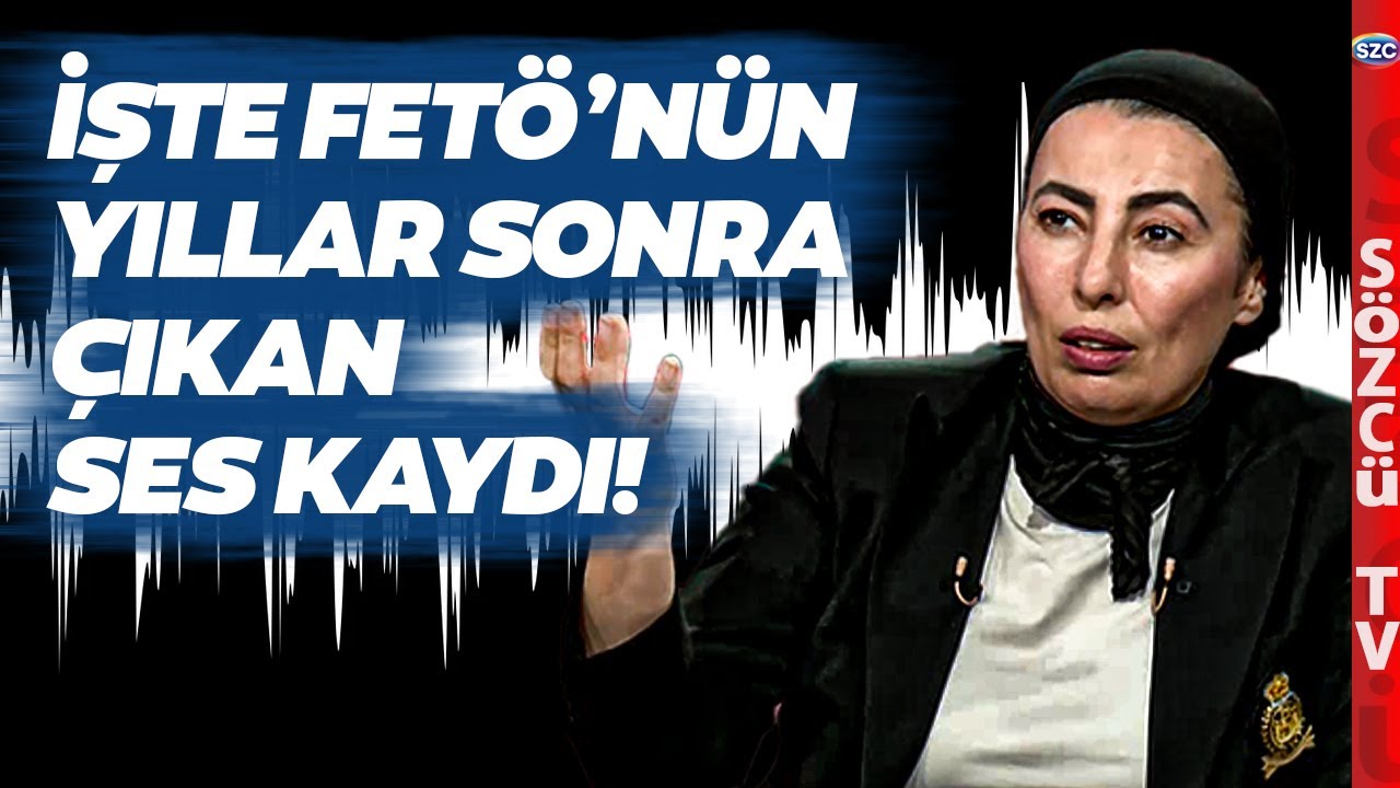 Nihal Olçok FETÖ'nün Yıllar Sonra Ortaya Çıkan Ses Kaydını Anlattı! 'Siyaset Sizin Oldu'