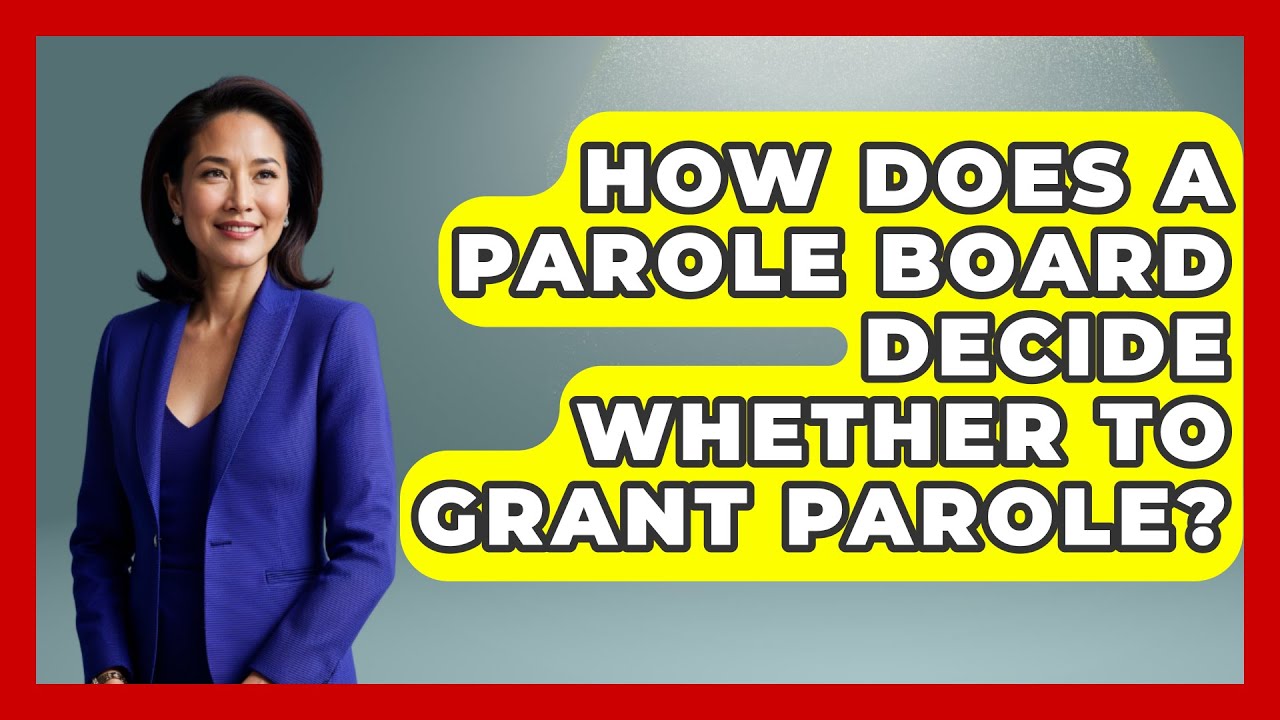 How Does a Parole Board Decide Whether to Grant Parole? | Jail & Prison Insider