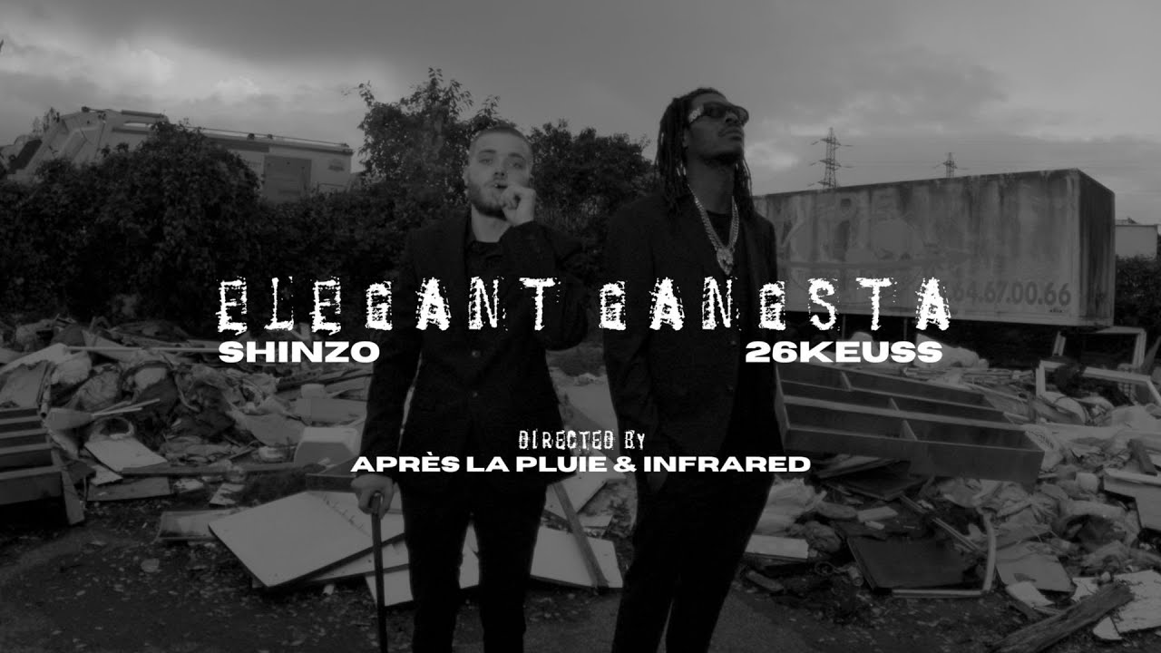 Shinzo Feat 26Keuss - Elegant Gangsta