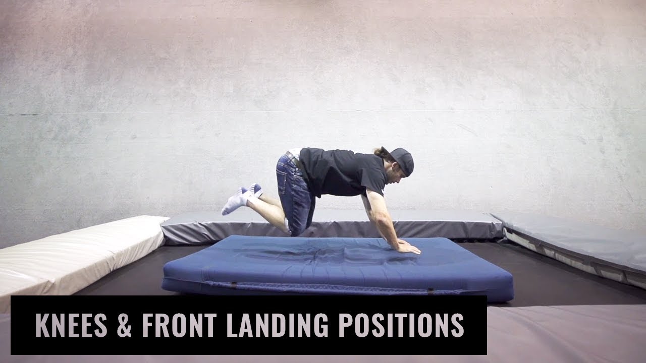 Knees & Front Landing Positions
