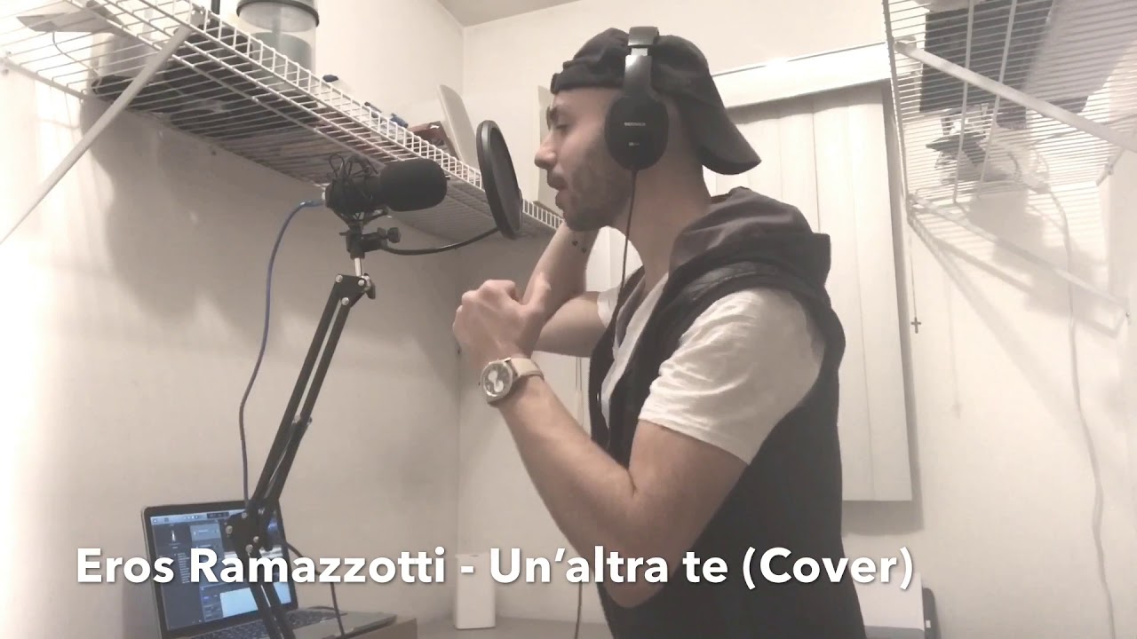 Eros Ramazzotti - Un’altra te (Cover)