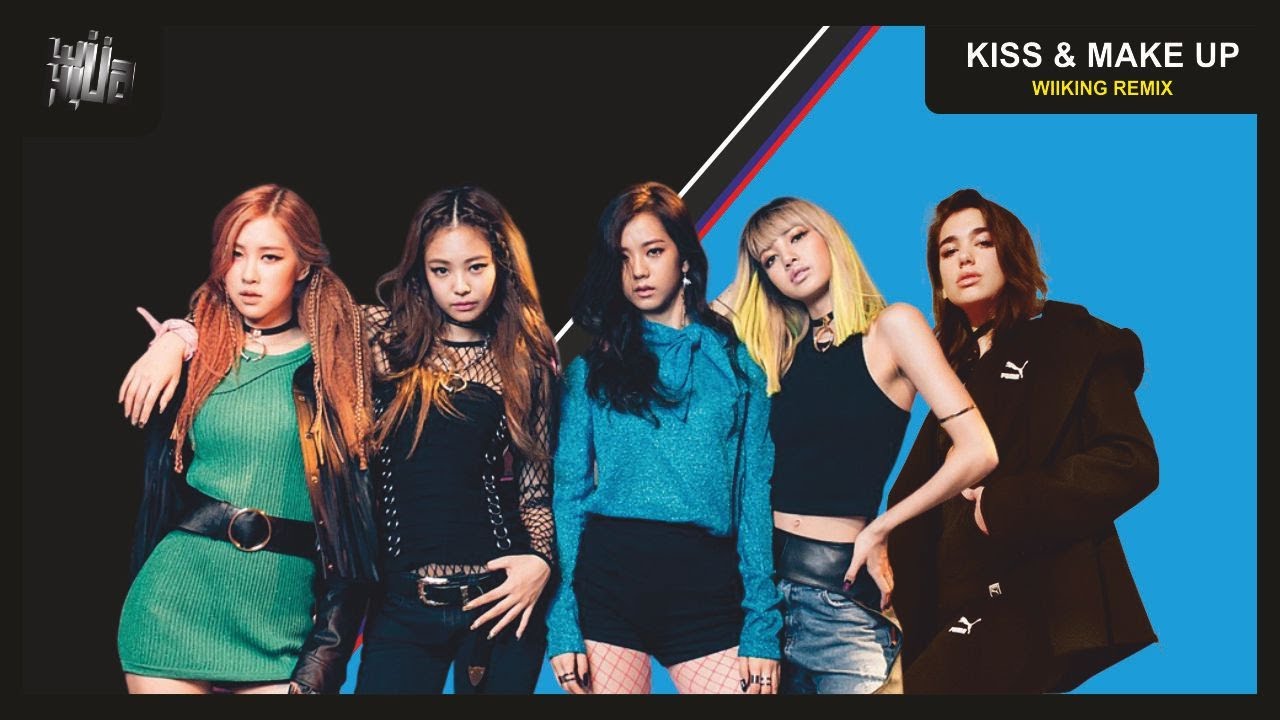 Dua Lipa & Blackpink - Kiss And Make Up (Wiiking Remix)