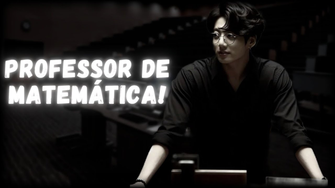 Meu professor de matemática | Imagine Jungkook