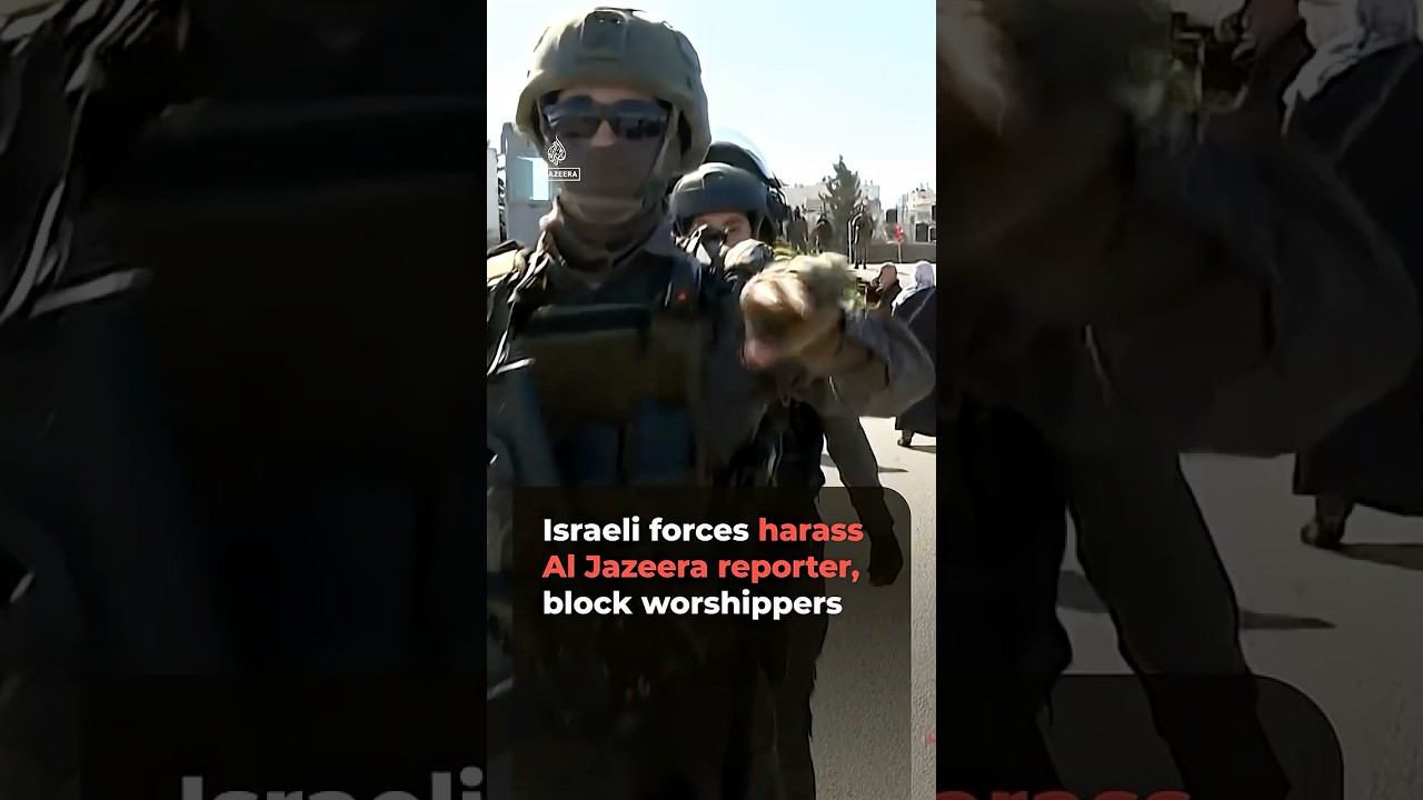 Israeli forces harass Al Jazeera reporter, journalists | AJ #shorts