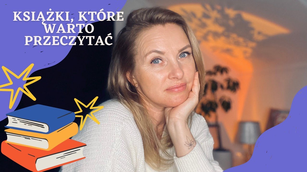 KSIĄŻKI, KT&Oacute;RE WARTO PRZECZYTAĆ📚😍5 wartościowych książek - według mnie😃📚😍