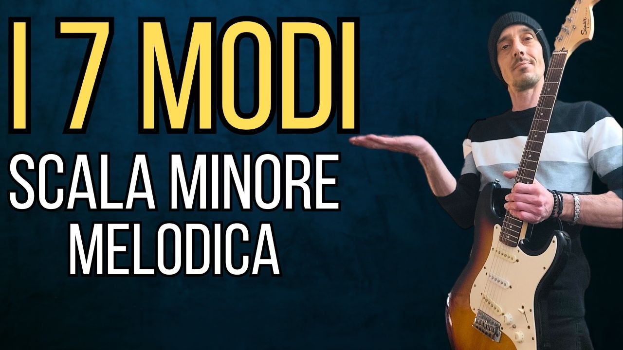 I Modi della Scala Minore Melodica