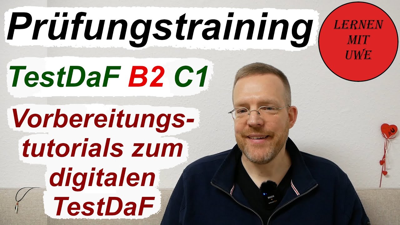 Test Deutsch als Fremdsprache (TestDaF) &ndash; 01b &ndash; Einf&uuml;hrung, Anforderungen, Informationen zum TestDaF