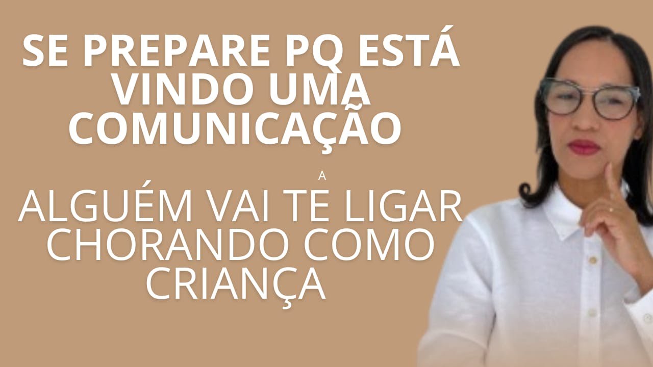 AO VIVO: Ss prepare pq está vindo uma comunicação, alguém vai te ligar chorando como criança.