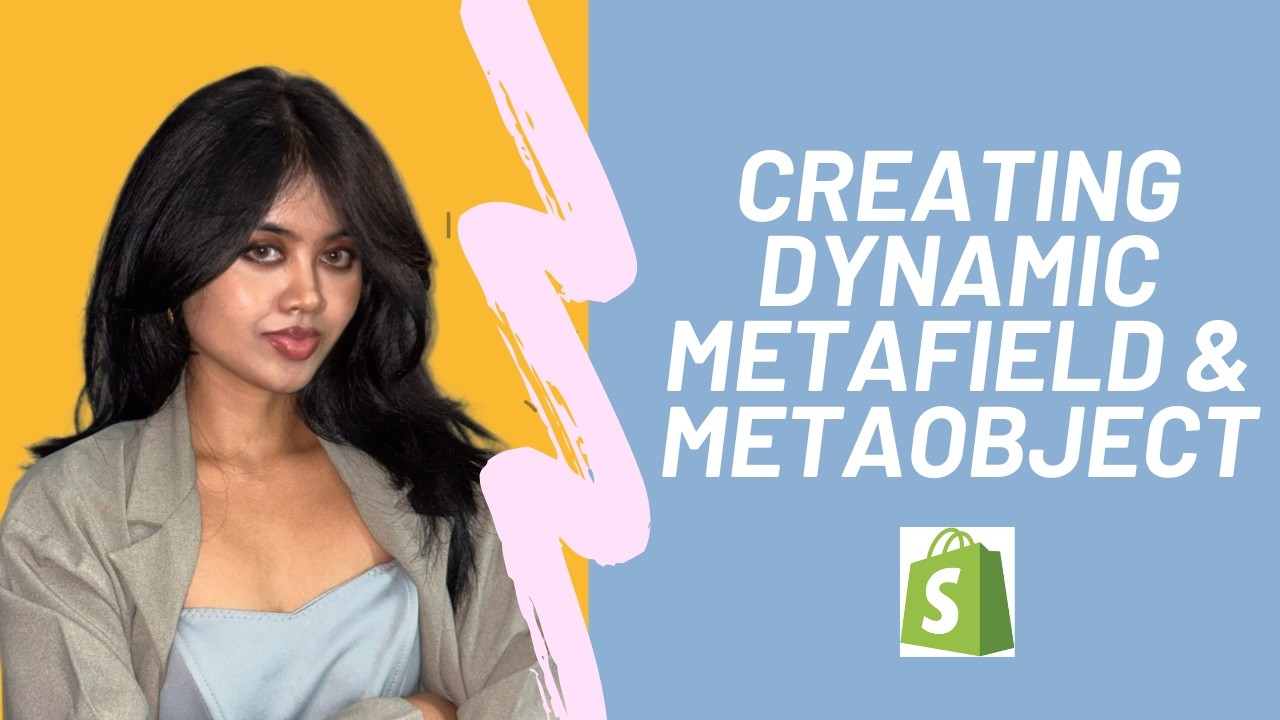 Creating Dynamic Metafields and Metaobjects in Shopify & Using Schema for Better Search Visibility