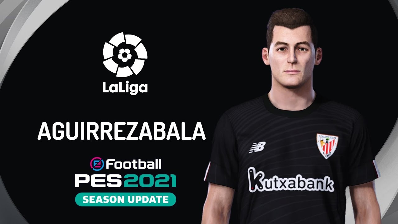 PES 2021 - JULEN AGIRREZABALA  (ATHLETIC) [ECNOP98]
