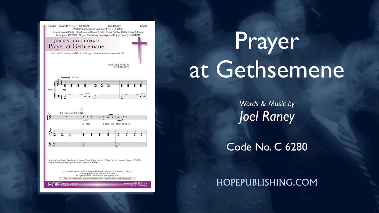 Prayer at Gethsemene - Joel Raney