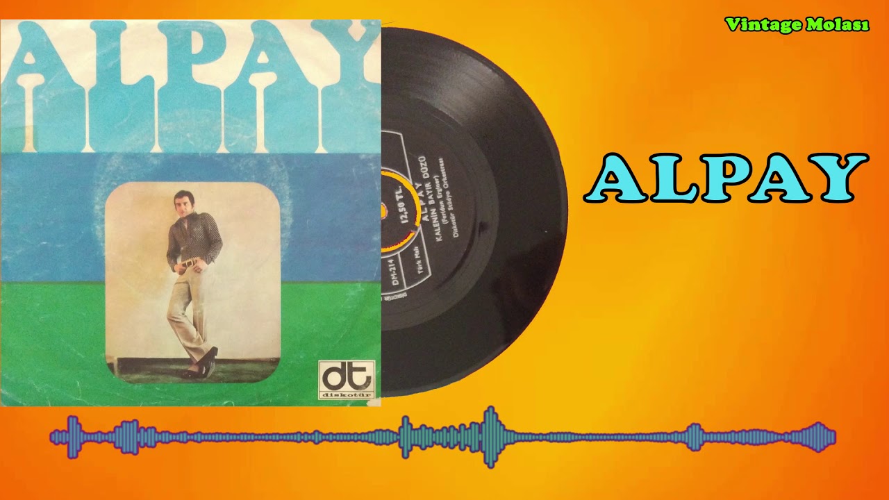 Alpay - Kalenin Bayır Düzü 1974 (Analog Plak Kaydı)