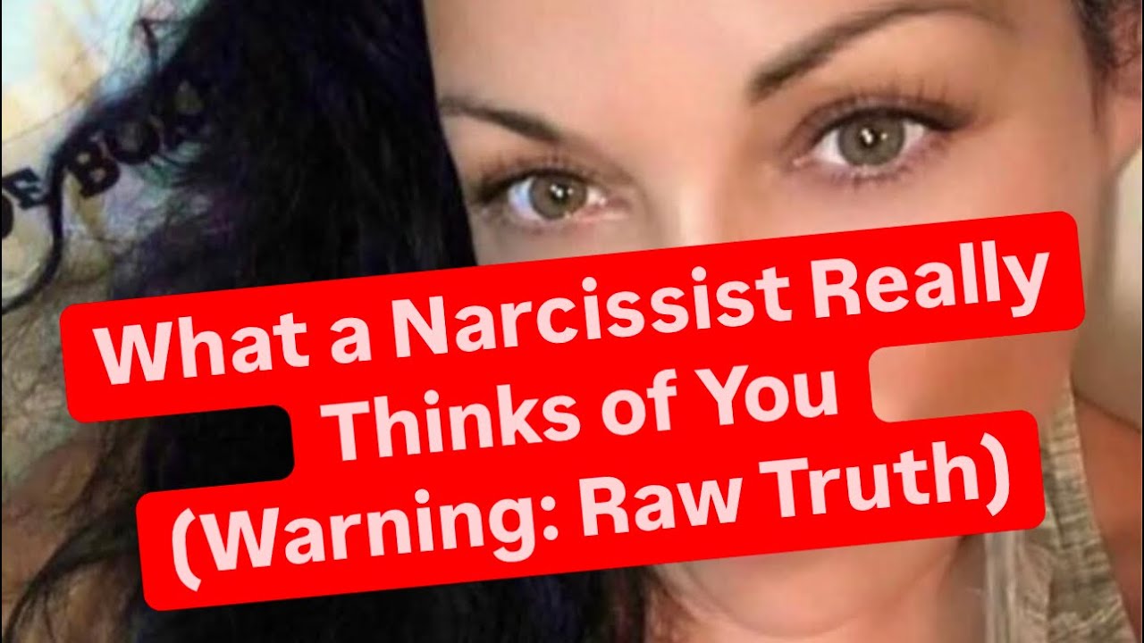 What a Narcissist Really Thinks of You (Warning: Raw Truth) | #narcissists