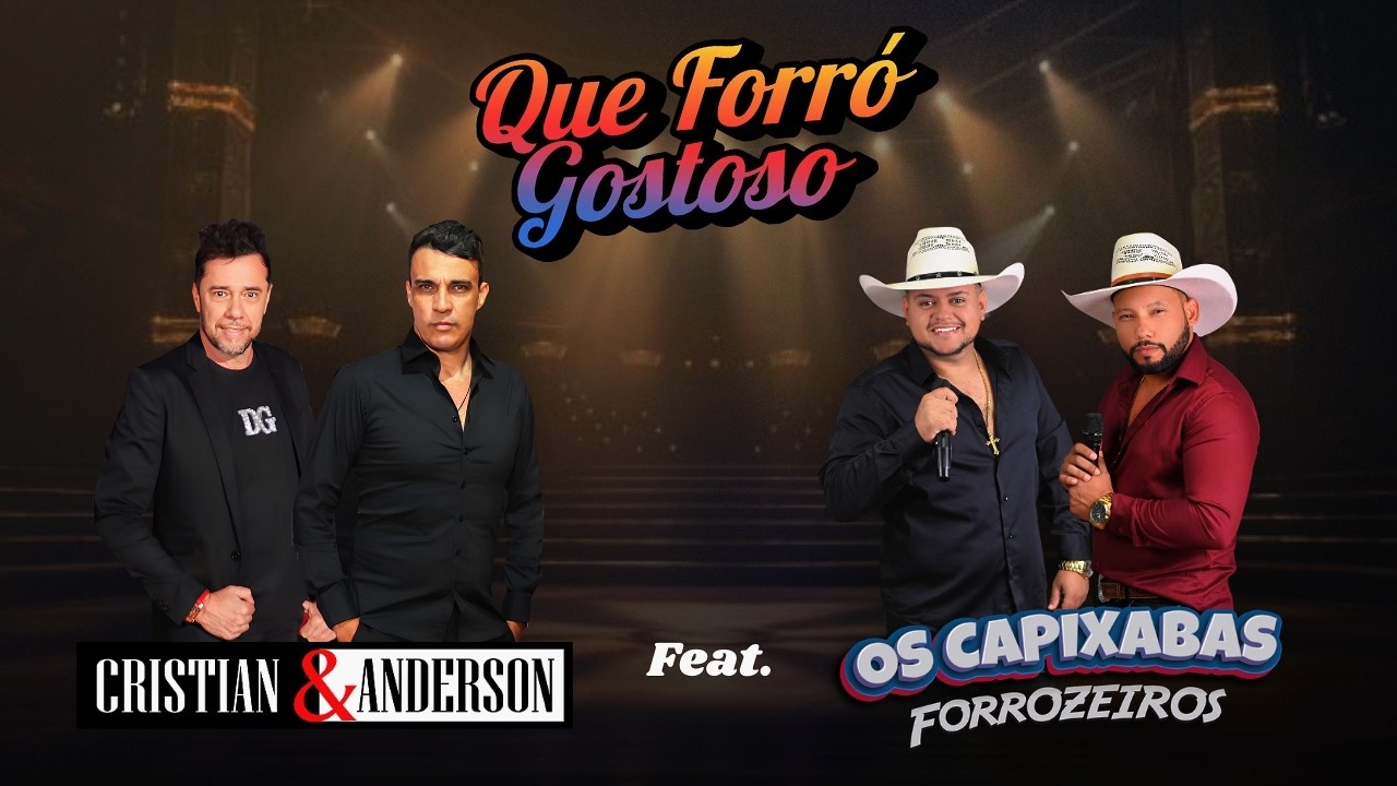 Cristian e Anderson Feat. @oscapixabasforrozeiros  - Que Forró Gostoso -