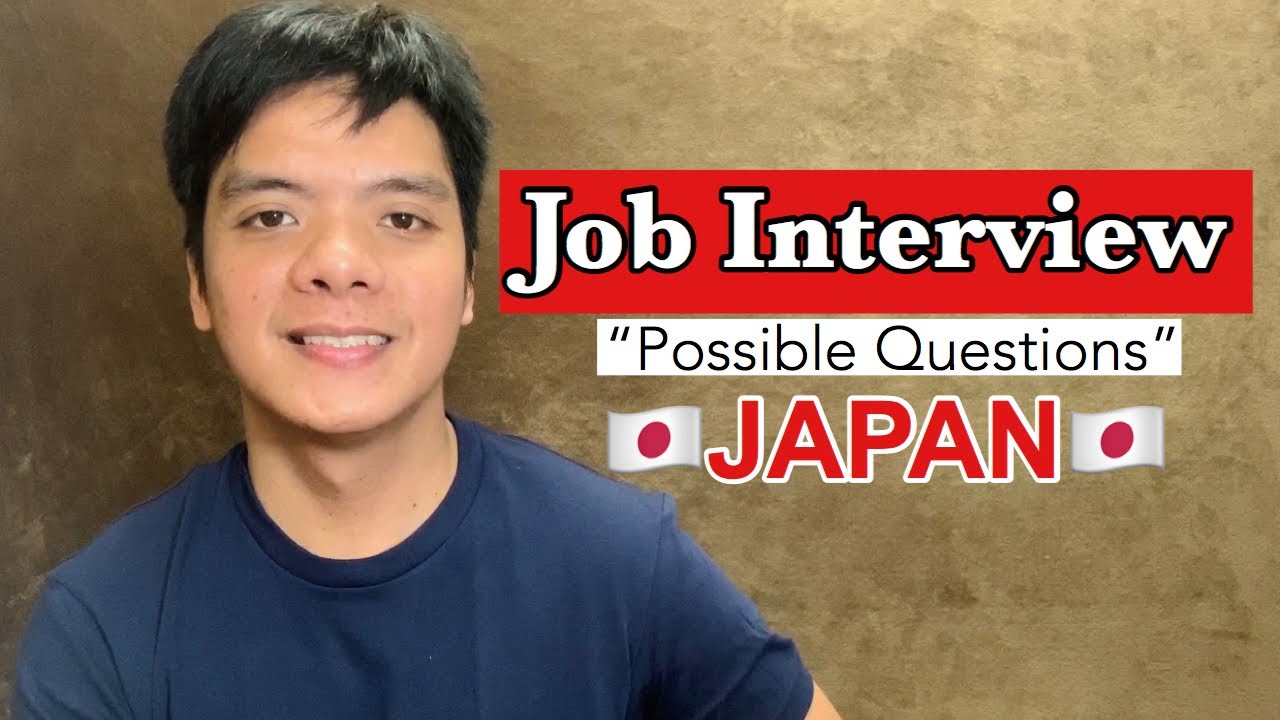 Paano Maipasa Ang Job Interview Para Sa Japan (Possible Questions)