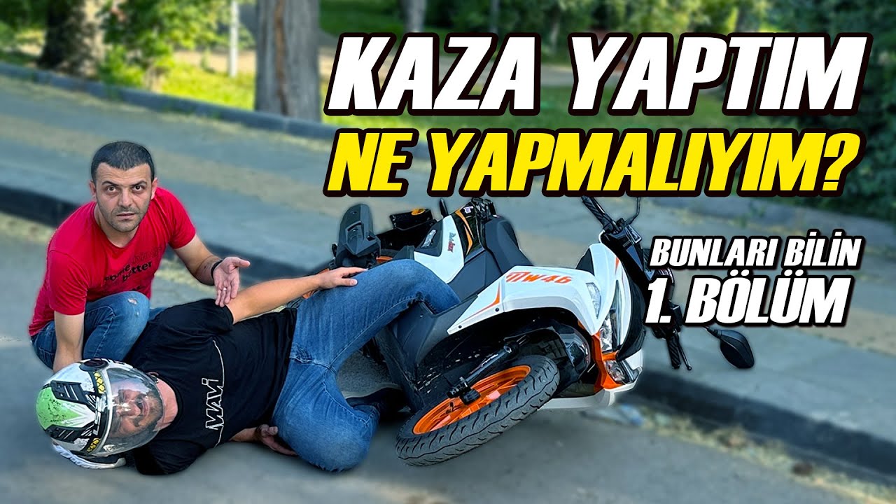 Motosiklet kazası sonrasında yapılması gerekenler | Motosiklet kazaları Bölüm 1 | Kolaçan