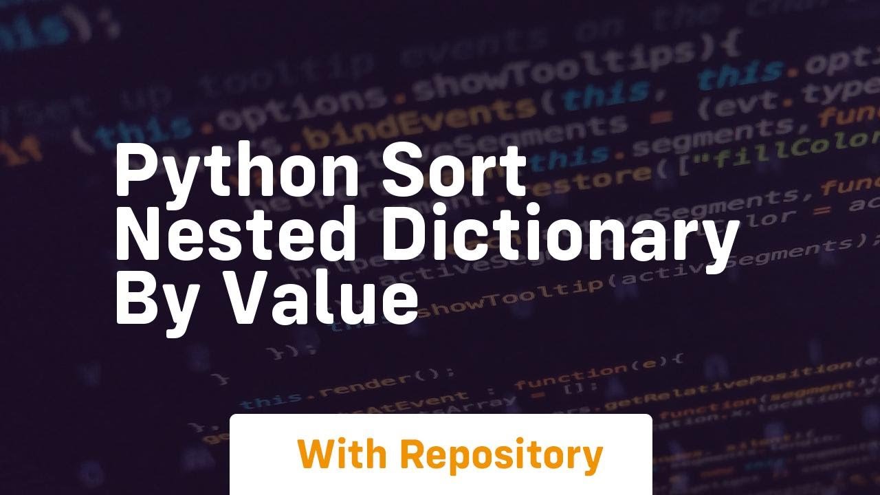 python sort nested dictionary by value