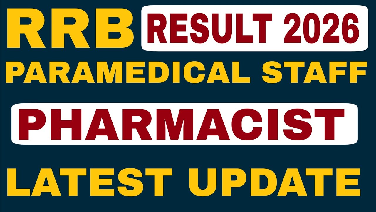 RRB PARAMEDICAL STAFF RESULT 2026 | RRB PHARMACIST RESULT 2026 | RAILWAY PARAMEDICAL RESULT 2026