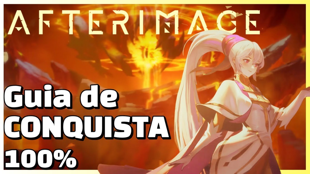 Afterimage – Guia Completo de Conquistas (100% / Platina no PC - Steam)