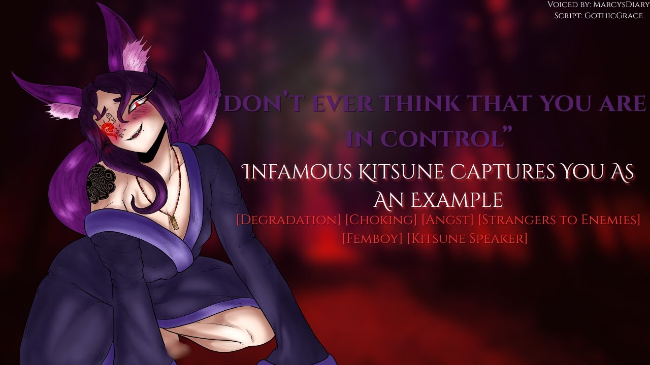[M4A] Captured by an Infamous Femboy Kitsune [Angst] [Yandere] [Choking] [Strangers to Enemies]