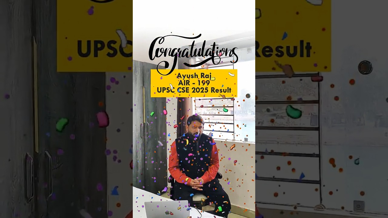 AIR- 199 AYUSH RAJ I UPSC CSE 2025 Final Result I EDUCATEBHARAT@21 #upsc #shorts #bpsc