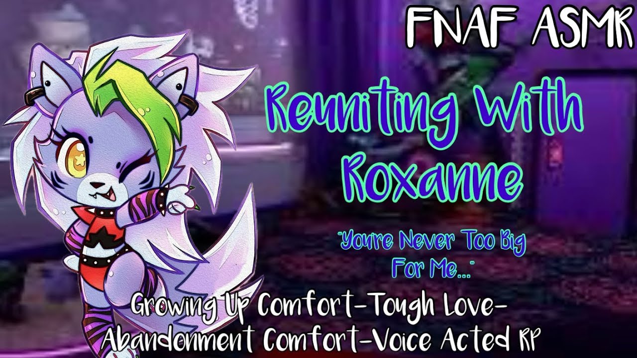 Reuniting With Roxanne! (Roxane Comfort Listener ASMR) [FNAF VA RP]