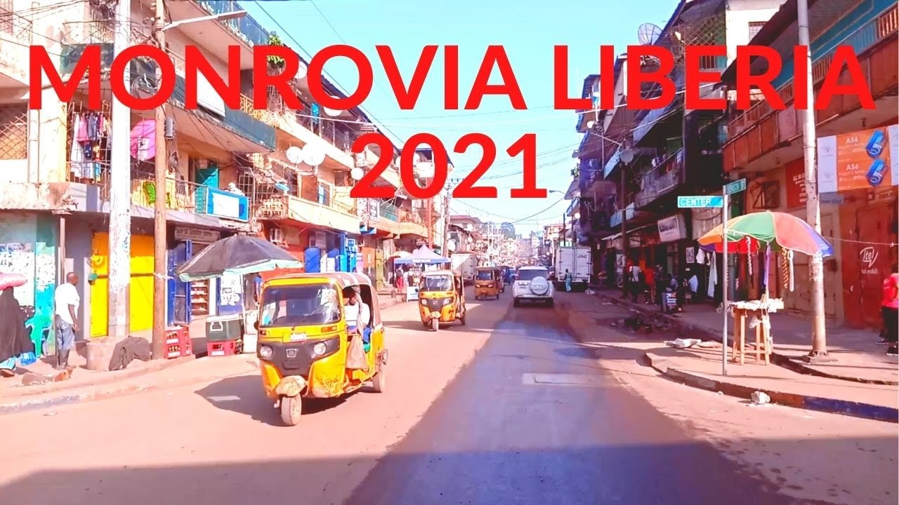 MONROVIA VIRTUAL TOUR | MONROVIA LIBERIA 2021