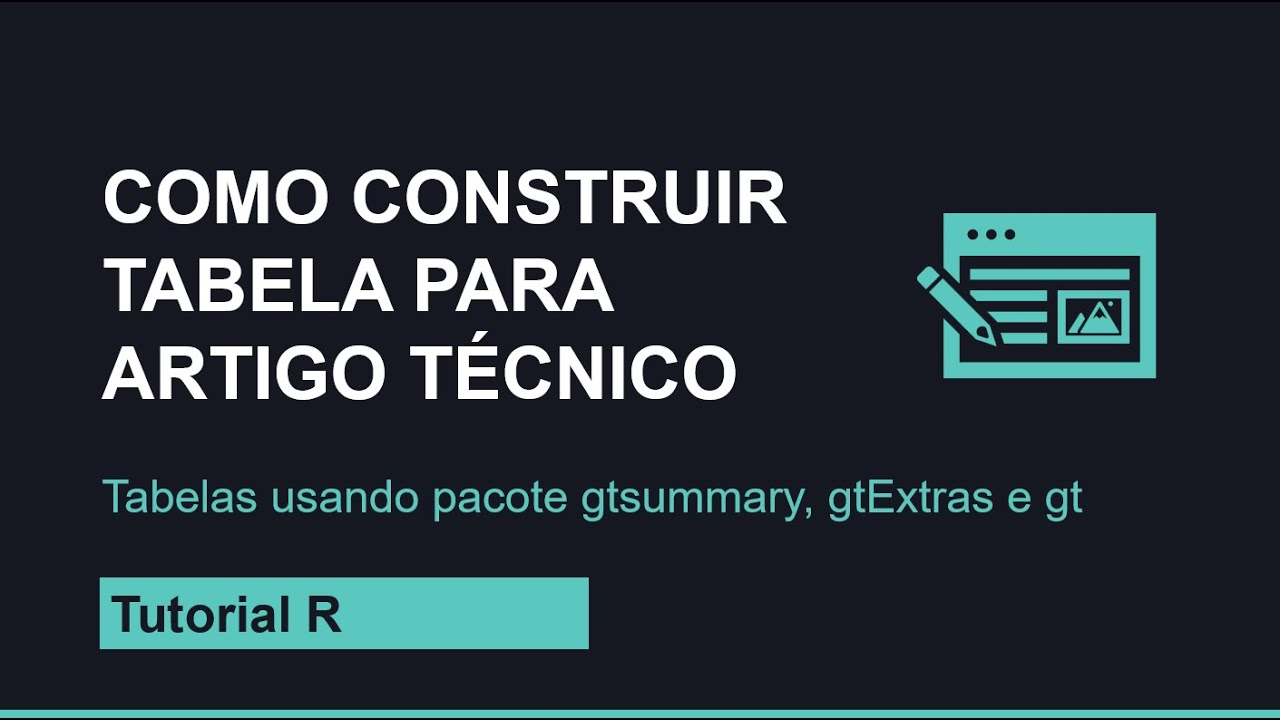 Como construir tabela para artigo técnico - gtsummary