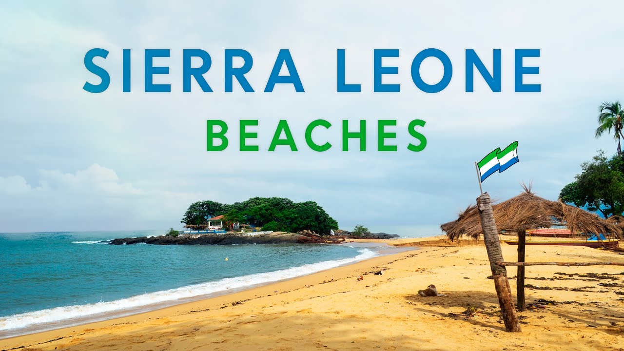 The Most Beautiful Beaches in Sierra Leone | Best Beaches 🏖️