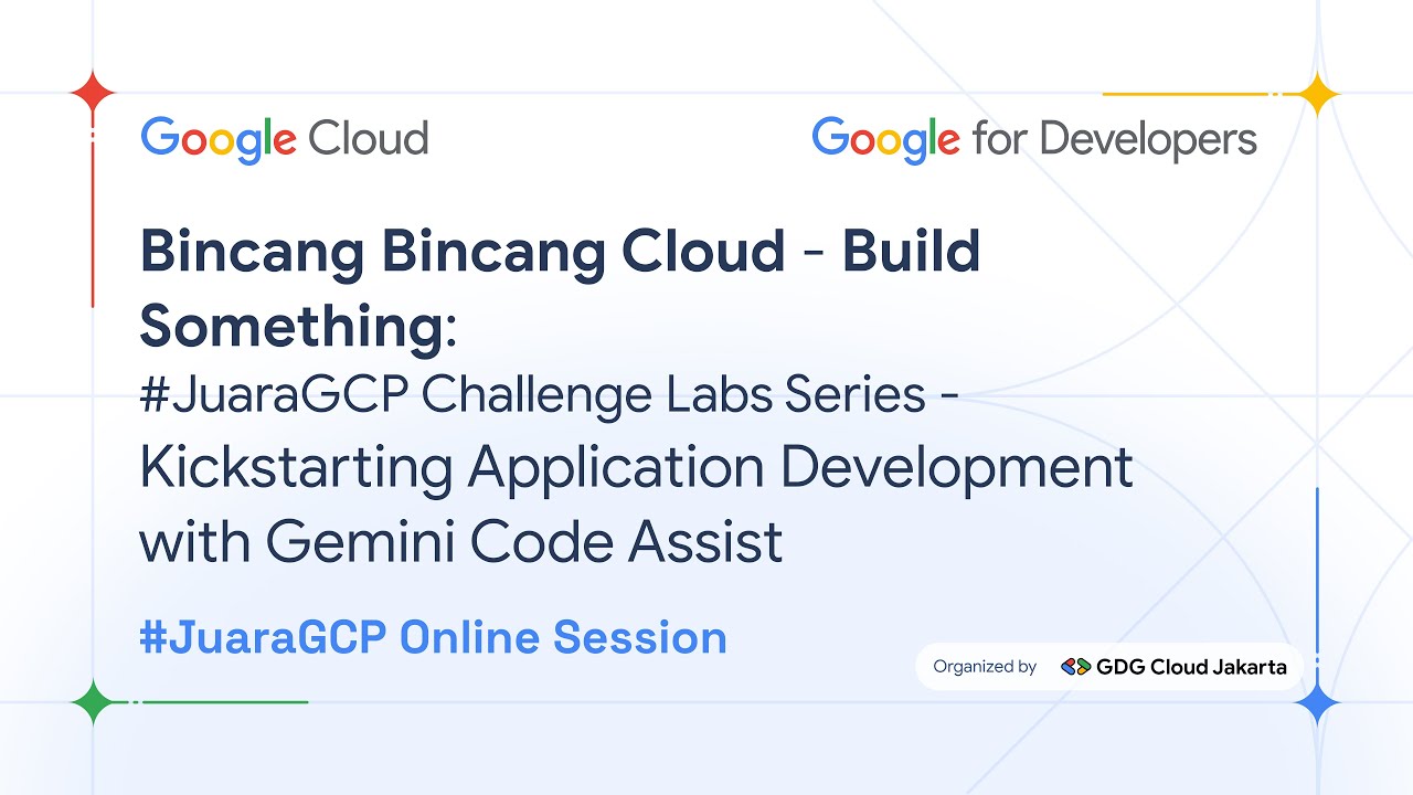Bincang Bincang Cloud - Build Something: #JuaraGCP Challenge Labs Series
