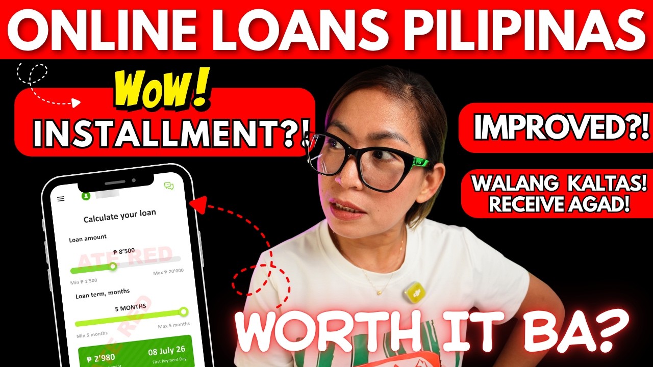 Online Loans Pilipinas, Installment Na?! Improved Na Ba For Good ang Loan App Na To? Or Drama Lang?