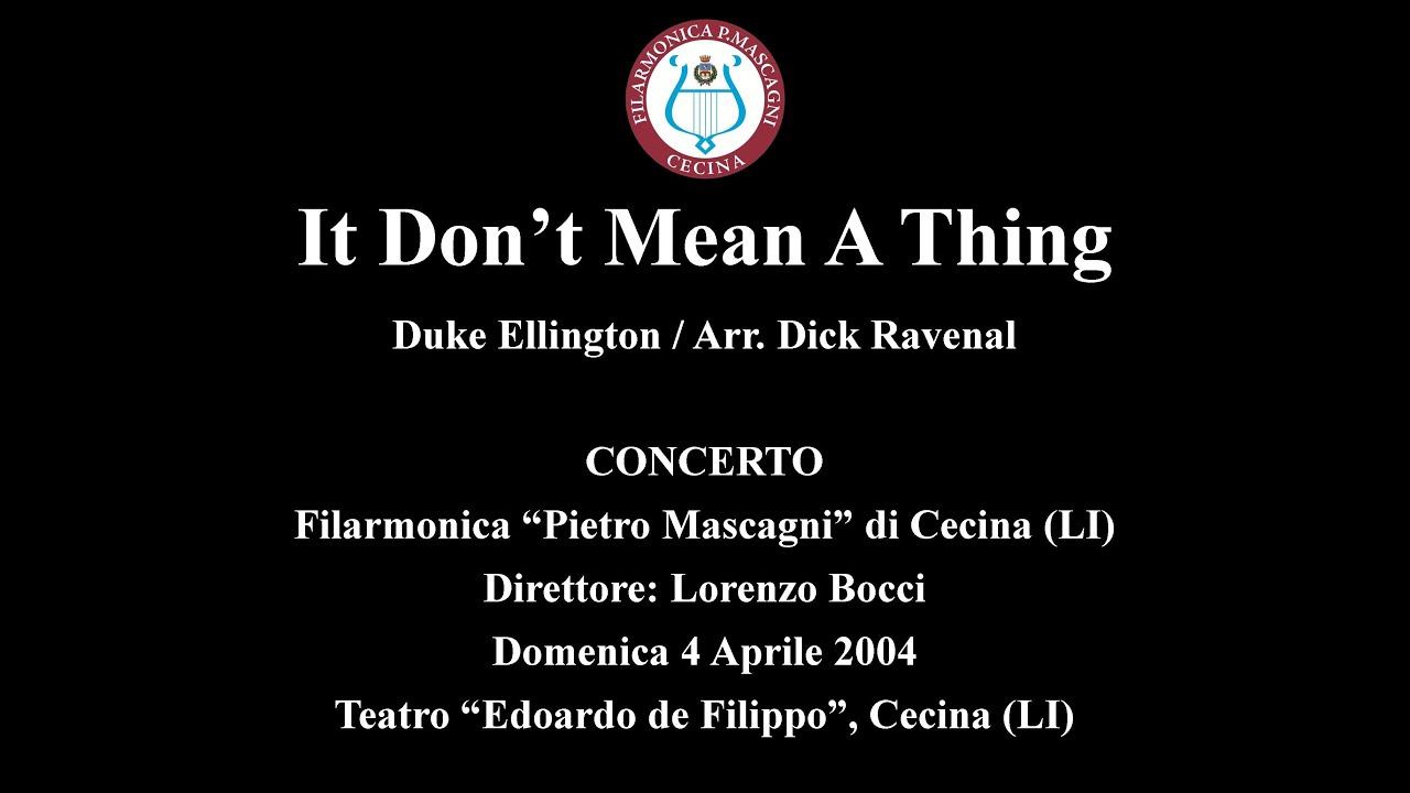 It Don't Mean A Thing - D. Ellington/Arr. Dick Ravenal