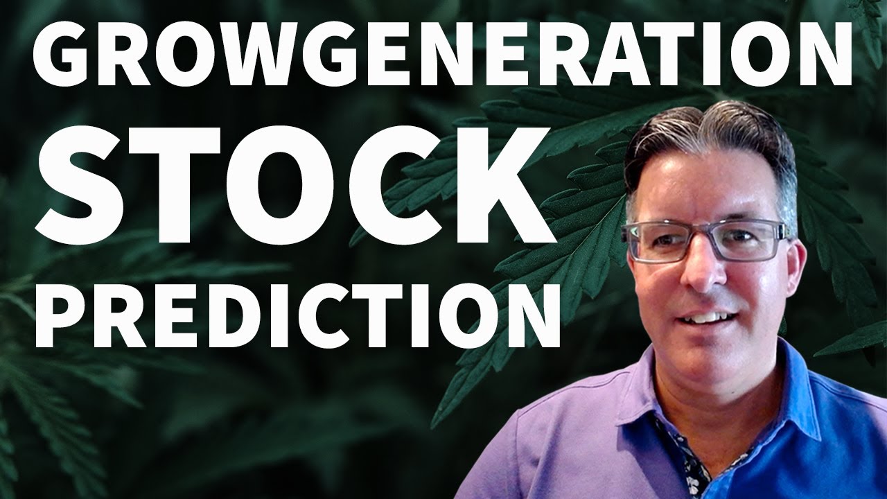 Big Week for Cannabis Earnings: #GrowGeneration Stock Forecast