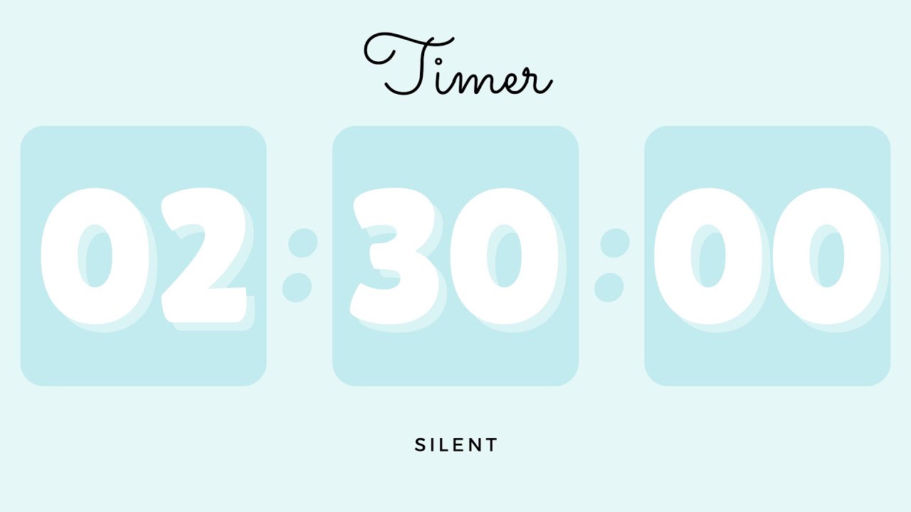 🩵 2 Hours 30 Minutes Silent Timer with Cute Ending Alarm | Pastel Aqua Timer