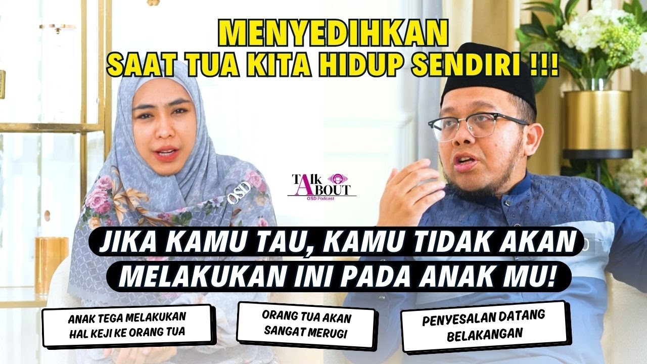 EPS. 10 | TIPS ORANG TUA AGAR DISAYANG OLEH ANAK 