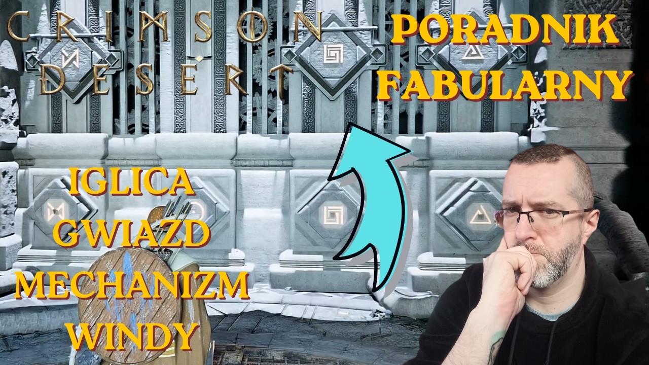 IGLICA GWIAZD MECHANIZM WINDY⚔️Poradnik Fabularny🗡️ Crimson Desert 🪓