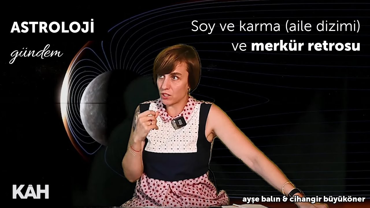 Astroloji soy ve karma (aile dizimi) - Merkür retrosu