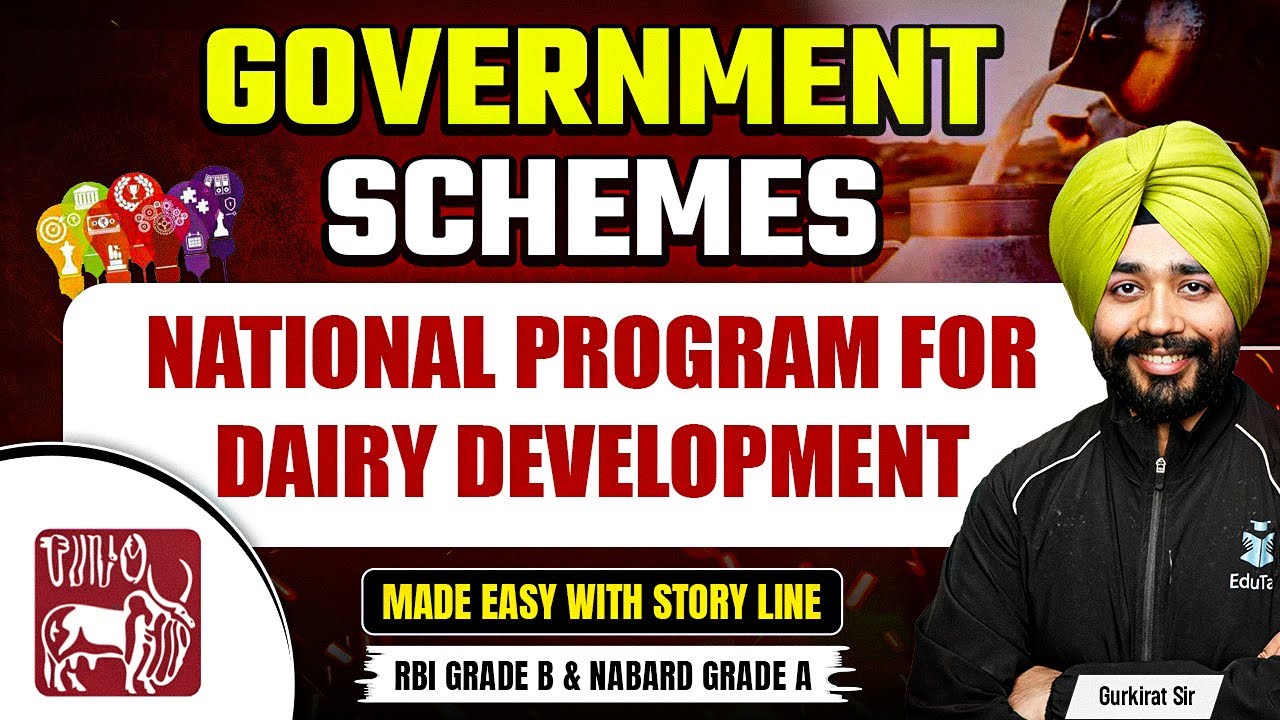 National Program For Dairy Development | Government Schemes for RBI Grade B & NABARD Grade A 2025