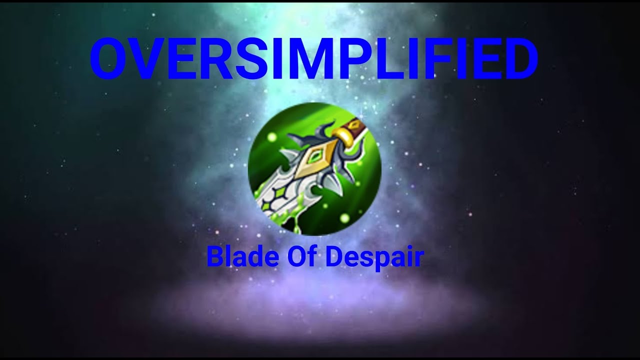 Blade Of Despair: Oversimplified