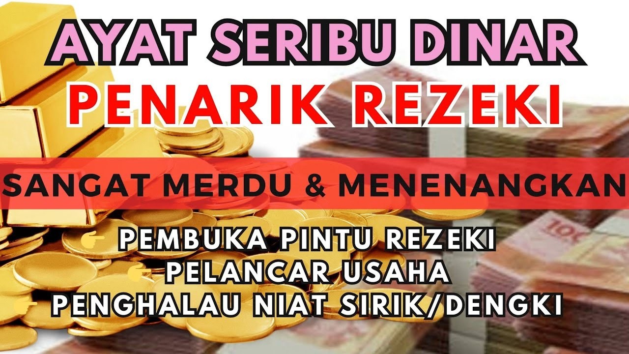 Ayat 1000 Dinar 💰 Bacaan AlQuran Pembuka Pintu Rezeki Mustajab Penghapus Kesusahan Hidup