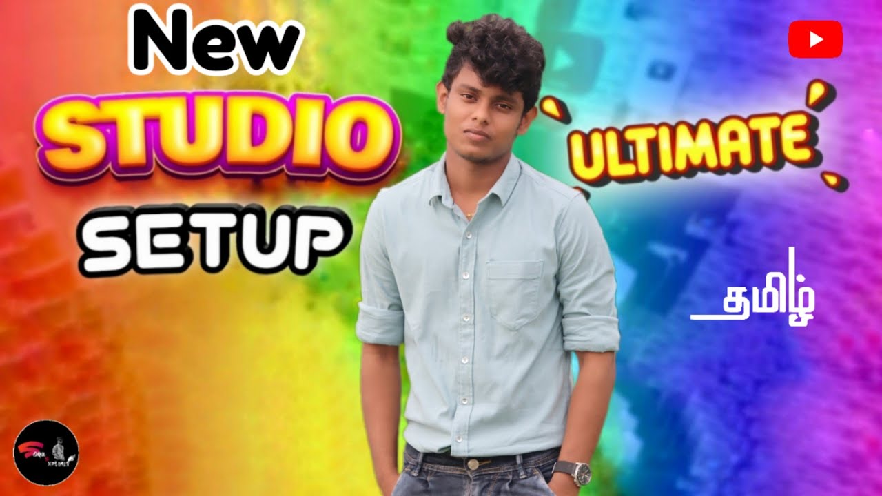 My New YouTube Studio Setup 🎬 | Tamil | Sonu D Xplorer